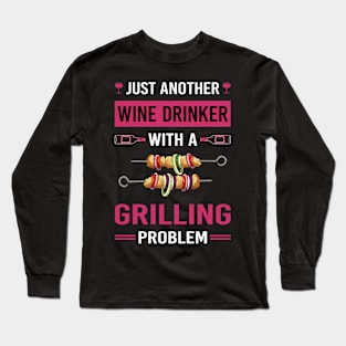 Wine Drinker Grilling Long Sleeve T-Shirt